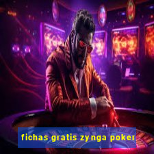 fichas gratis zynga poker